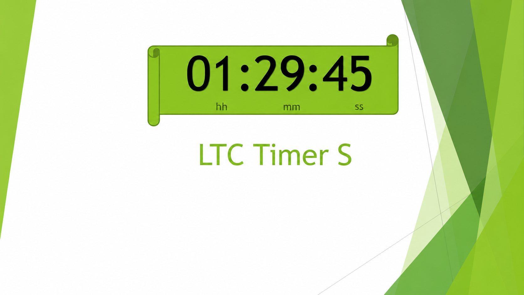 LTC Timer S showing 01:29:45 on a green PowerPoint slide